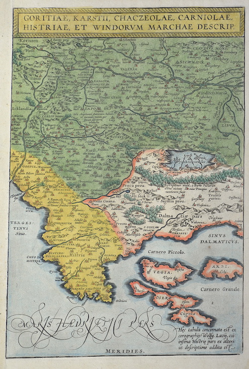 Goritiae, Karstii, Chaczeolae, Carniolae, Istriae, et Vindorum marchae descrip