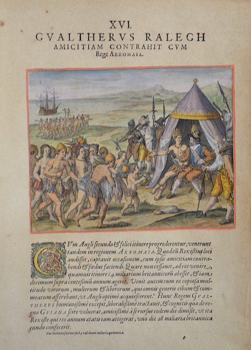 Gualtherus Ralegh Amicitiam Contrahit cum Rege Arromaia. XVI.