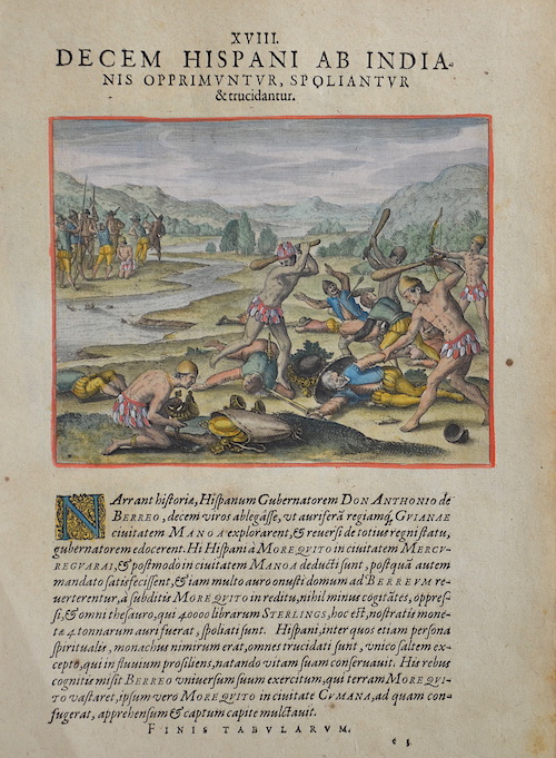 Decem Hispani ab Indianis opprimuntur, spoliantur & trucidantur. XVIII.