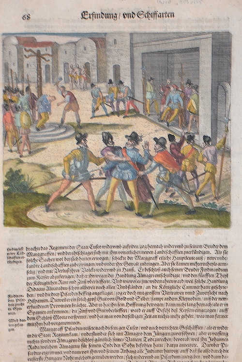 Erfindung und Schiffarten 68 (Diego Almagro wird von dem Hernando Pizarro ins Gefängnis geworfen, darinnen stranguliert und endlich öffentlich..)