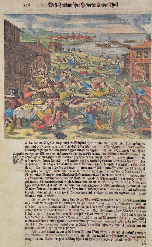 West-Indianischer Historien Ander Theil 556 / Von der grossen Niderlag so die Engelländer Anno 1622 den 22. Martij in Virginia erlidten haben.