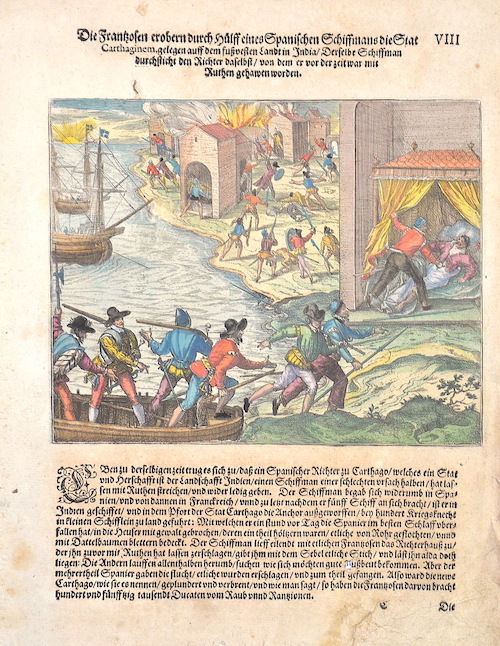 Die Franzosen erobern durch Hülff eines Spanischen Schiffmans die Stat Carthaginem, gelegen auff dem fußvesten Landt in India