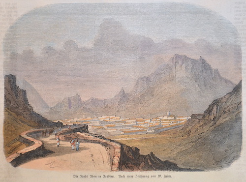 Die Stadt Aden in Arabien. Nach einer Zeichnung von W. Heine.