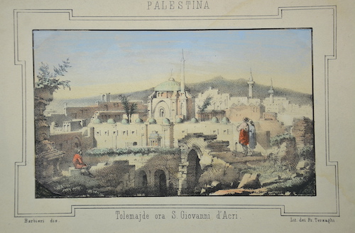 Palestina / Tolemajde ora S. Giovanni d’Acri.