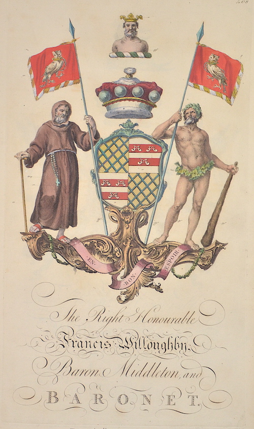 The Rights Honourable Francis Willoughby, Baron Middleton, and Baronet.