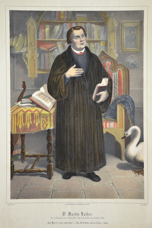 Dr. Martin Luther. Geb. in Eisleben, den 10 Nov.1483. Gest. zu Eisleben, den 18 Febr. 1546.