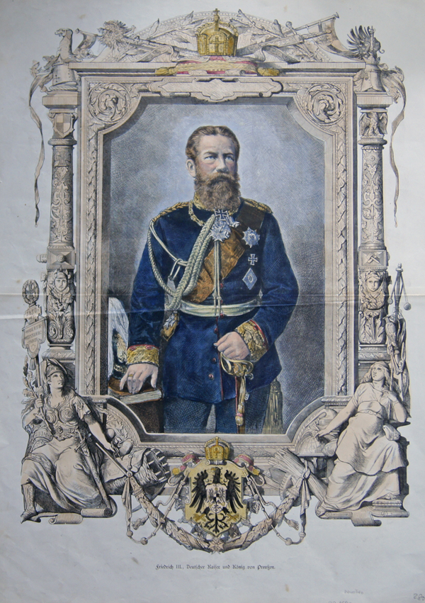 Friedrich III., Deutscher Kaiser und König von Preußen.