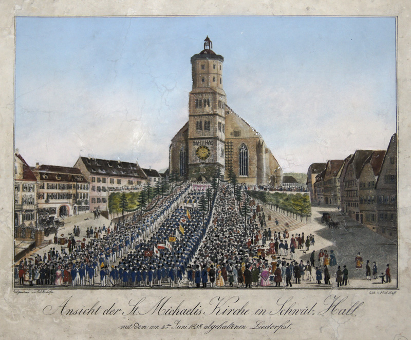 Ansicht der St. Michaelis Kirche in Schwäb-Hall, mit dem am 4ten Juni 1838 abgehaltenen Liederfest.