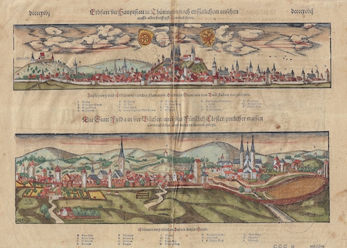 Die Statt Fulda in der Büchen/auch das Fürstlich Closter/zimlicher massen / Erdfurt die Hauptstatt in Thüringen nach eusserlichem ansehen