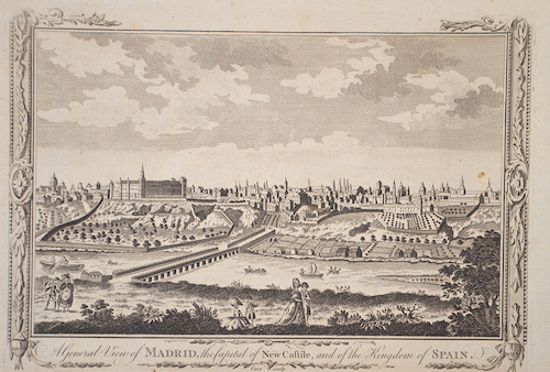 A General View of Madrid, the Capital of New Castile, and of the Kingdom of Spain.
