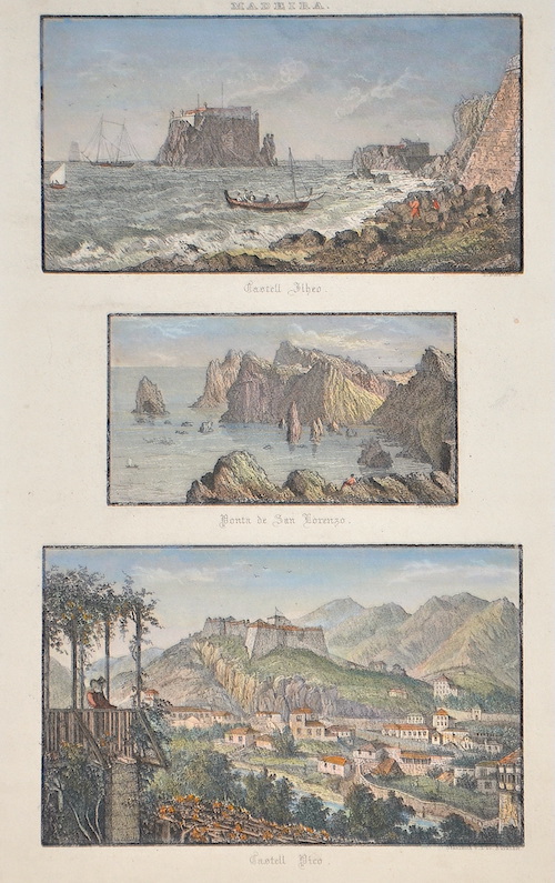 Madeira. / Castell Ilheo. / Ponta de San Lorenzo. / Castell Pico.