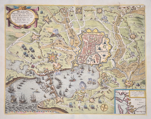 Wahrhafte Abbildung der Vesten Statt Rochelle, mit ihren Fortificationen, und dem Königl. Läger und Schantzen. Anno 1627