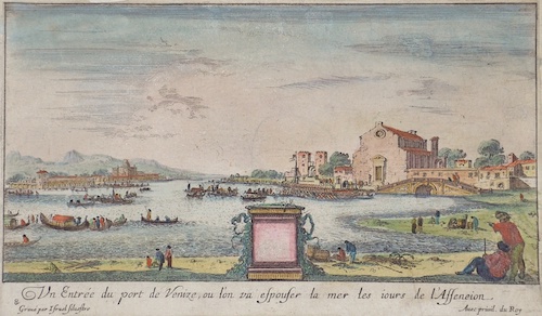 Un entrée du port de Venize , ou l´on va espouser la mer les iours de l´assencion