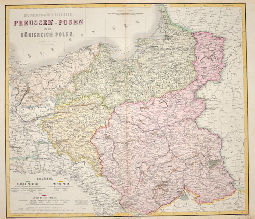 Die preussischen Provinzen Preussen und Posen und das Königreich Polen. Bearbeitet von C. Gräf. Terrain von A. Müller