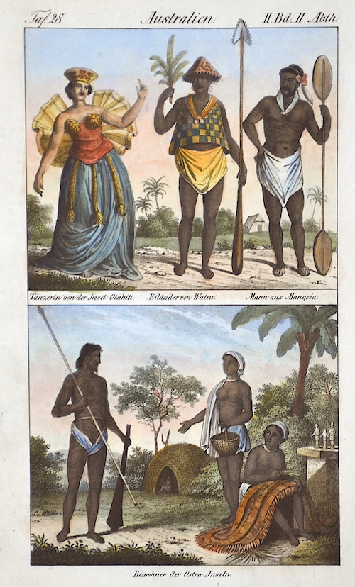 Australien. Tänzerin von der Insel Otahiti. Eiländer von Watiu. Mann aus Mangeea/ Bewohner der Ostra Inseln.
